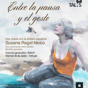 La Caja Talks | Entre la pausa y el gesto - Susana Ragel Nieto